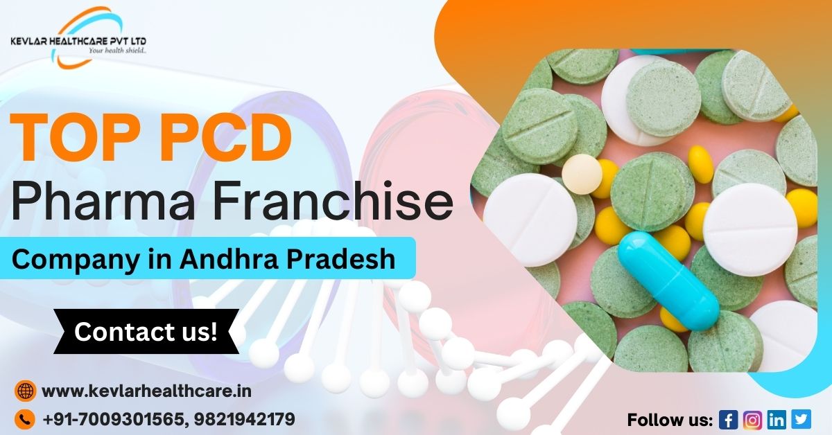 PCD Pharma Franchise in Andhra Pradesh | Best PCD Pharma Franchise Company-Kevlar Healthcare Pvt Ltd